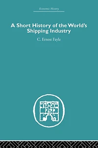 A Short History of the World's Shipping Industry