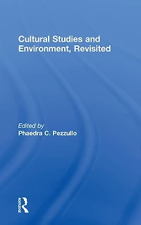 Cultural Studies and Environment, Revisited