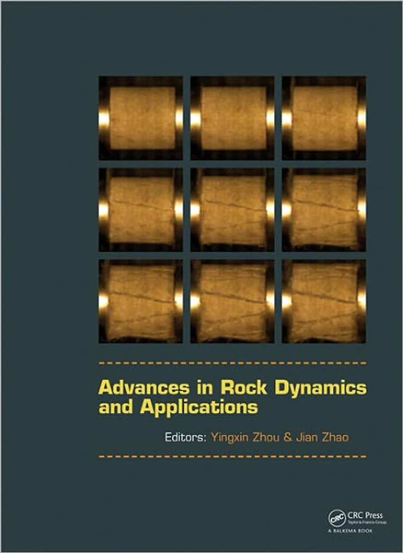 Advances Rock Dynamics and Applications