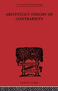 Aristotle's Theory of Contrariety