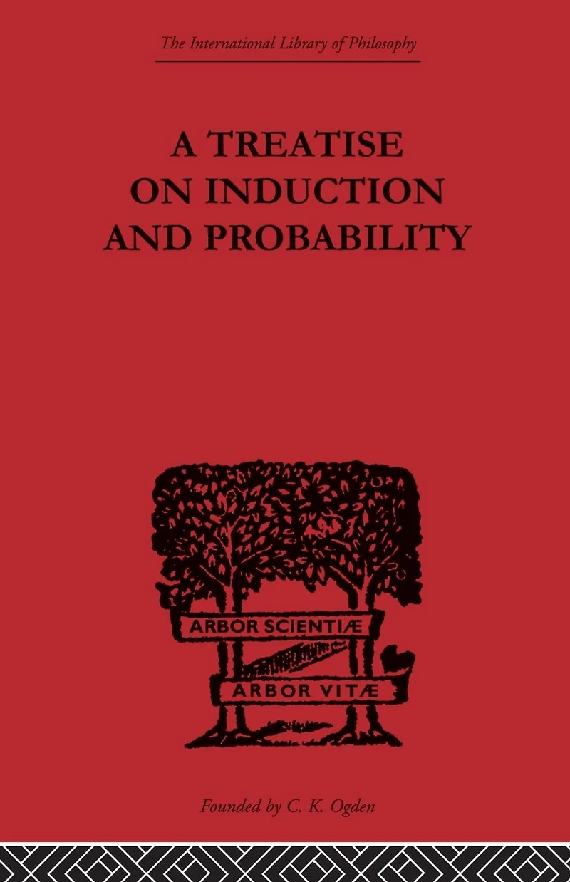 A Treatise on Induction and Probability