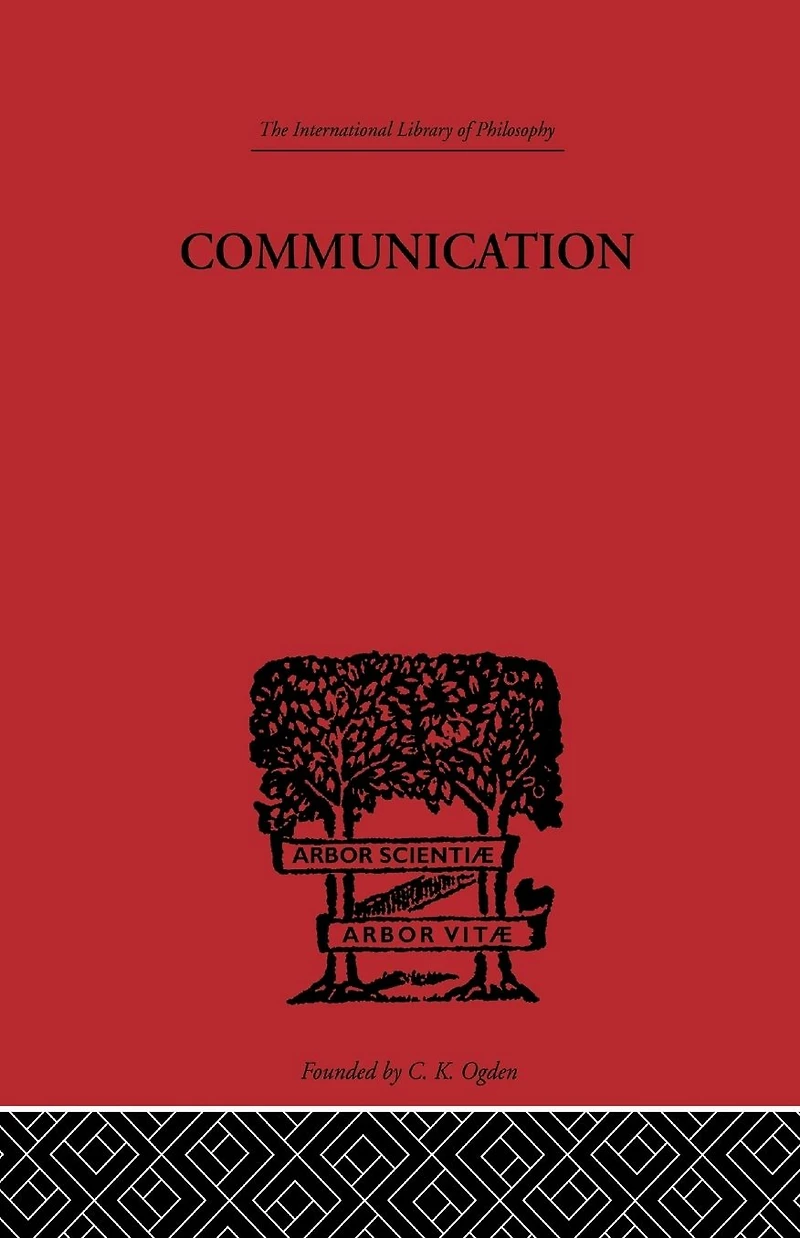 Communication: A Philosophical Study of Language