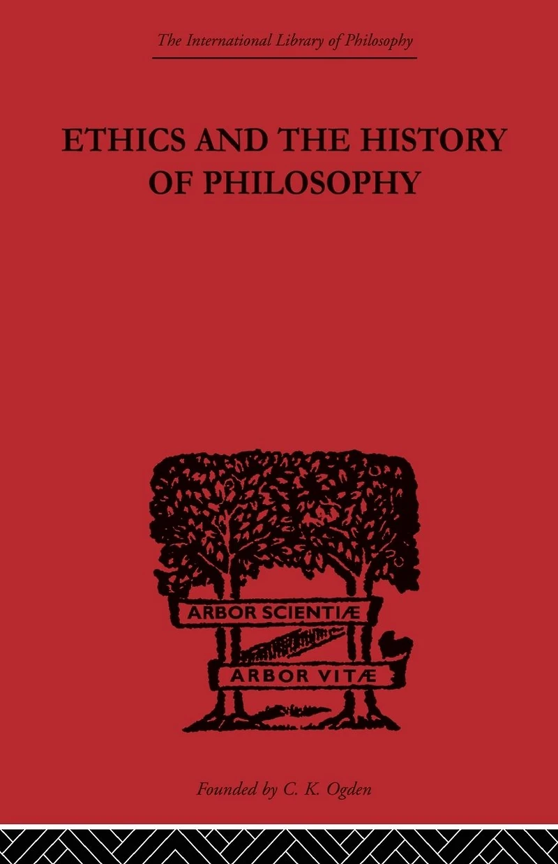 Ethics and the History of Philosophy: Selected Essays