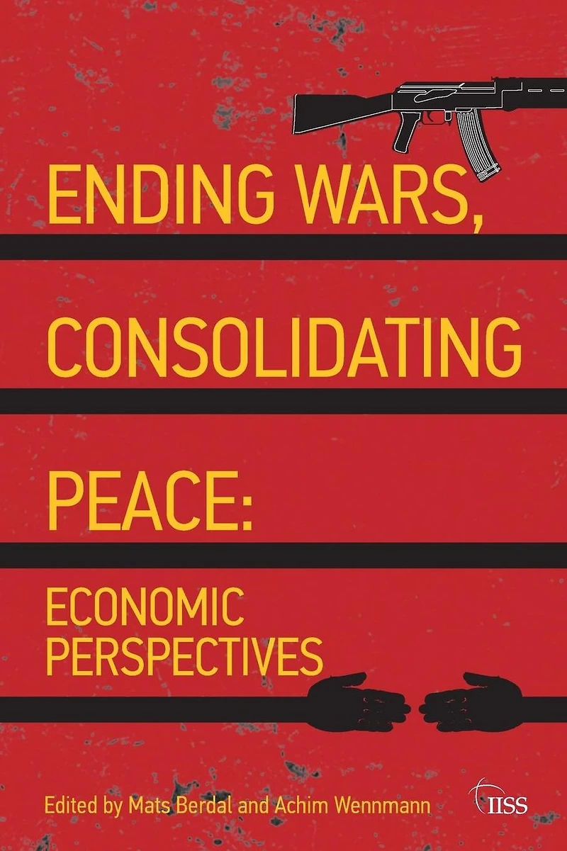 Ending Wars, Consolidating Peace: Economic Perspectives