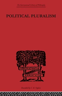 Political Pluralism: A Study Contemporary Theory