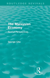 The Malaysian Economy: Spatial perspectives