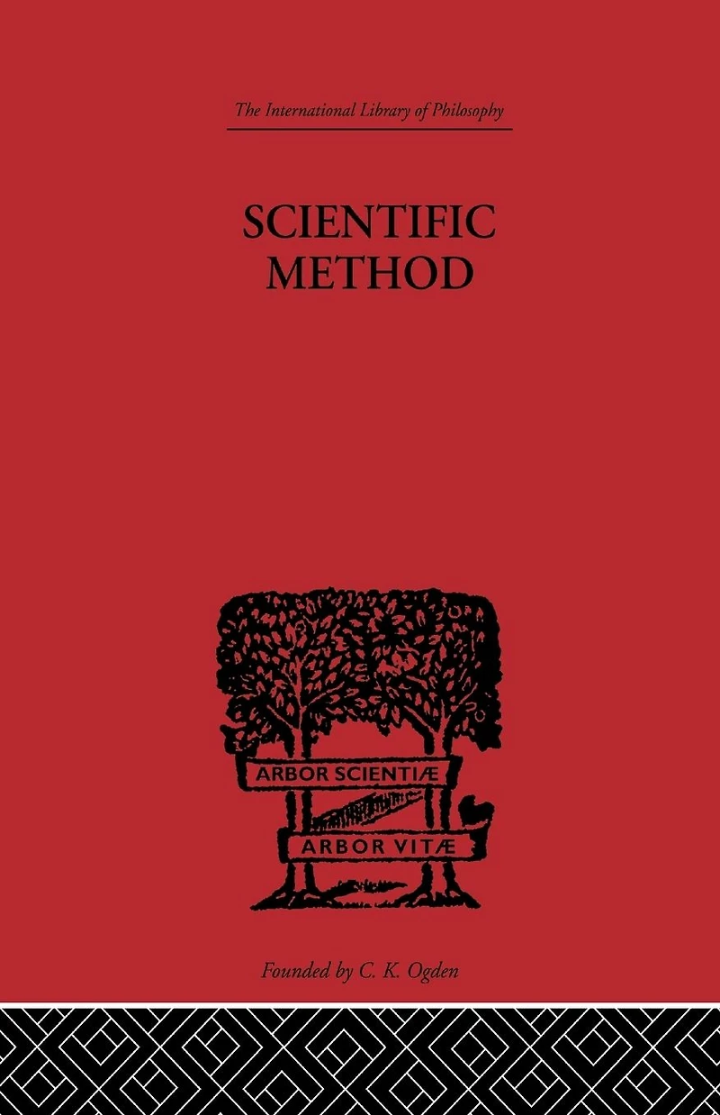 Scientific method: An Inquiry into the Character and Validity of Natural Laws