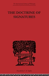The Doctrine of Signatures: A Defence Theory Medicine