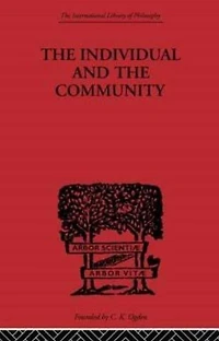 the Individual and Community: A Historical Analysis Of Motivating Factors Social Conduct