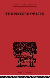 The Nature of Life