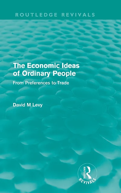 The Economic Ideas of Ordinary People: From preferences to trade