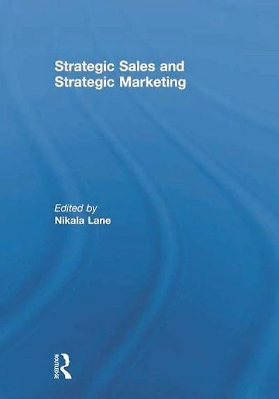 Strategic Sales and Marketing