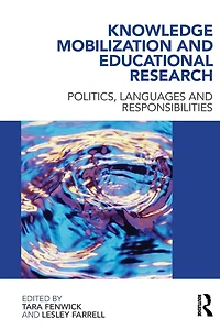Knowledge Mobilization and Educational Research: Politics, languages responsibilities