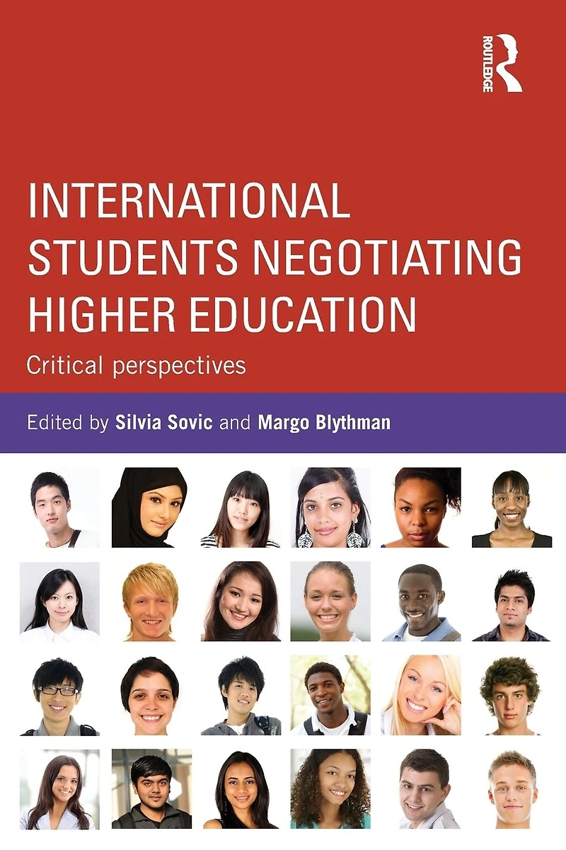 International Students Negotiating Higher Education: Critical perspectives