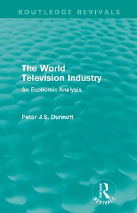 The World Television Industry (Routledge Revivals): An Economic Analysis