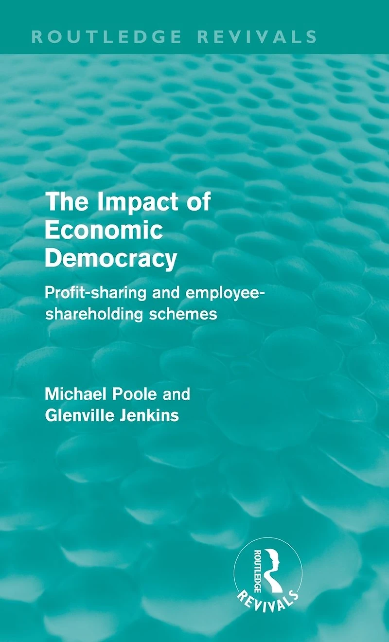 The Impact of Economic Democracy: Profit-sharing and Employee-Shareholding Schemes