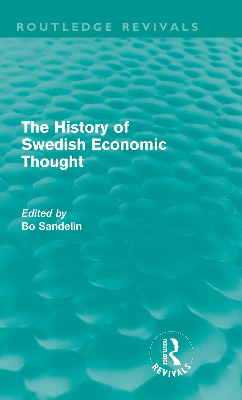 The History of Swedish Economic Thought (Routledge Revivals)