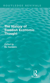 The History of Swedish Economic Thought (Routledge Revivals)