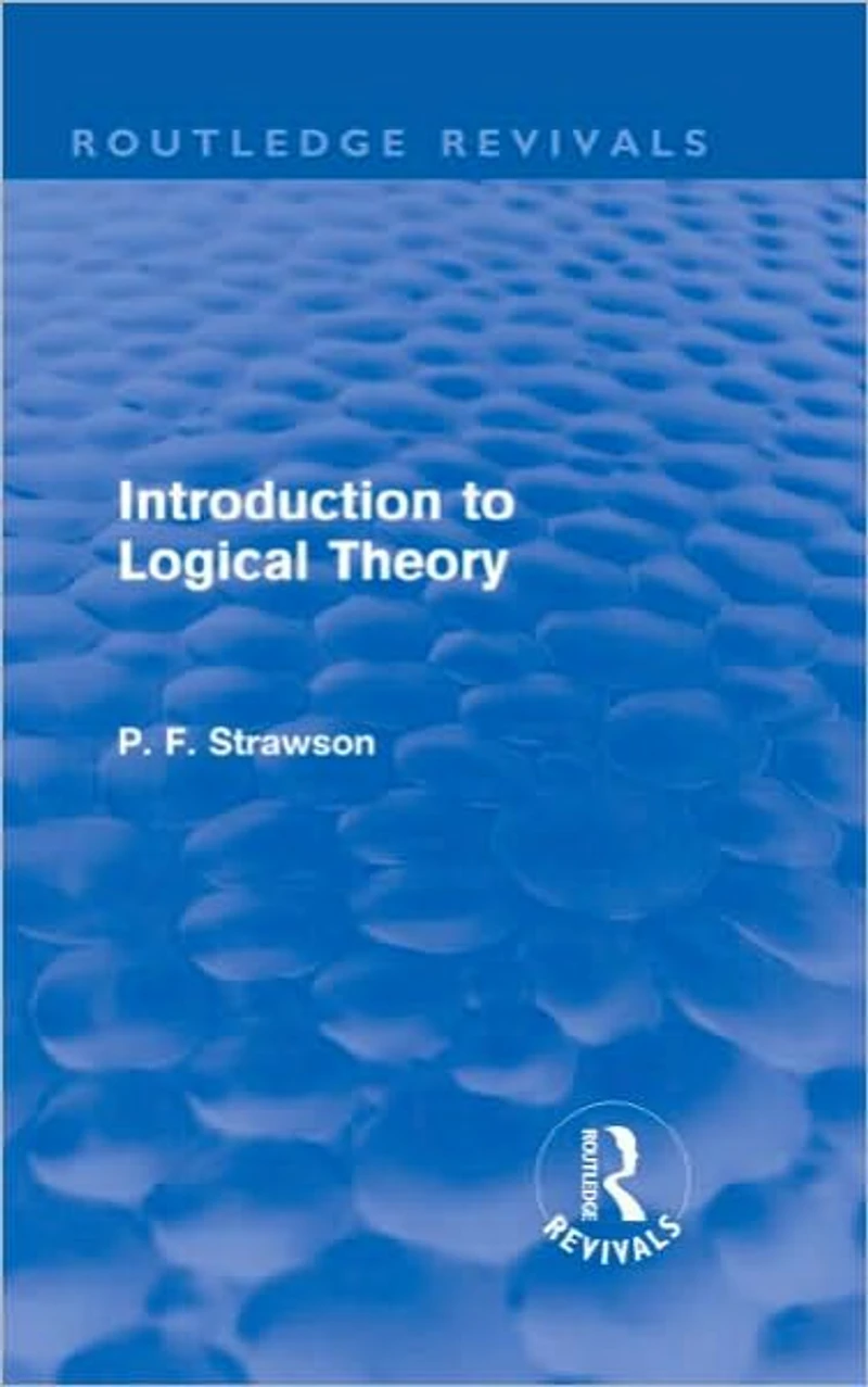 Introduction to Logical Theory (Routledge Revivals)