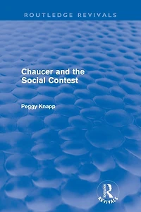 Chaucer and the Social Contest (Routledge Revivals)