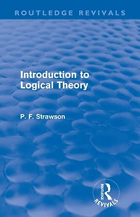 Introduction to Logical Theory (Routledge Revivals)
