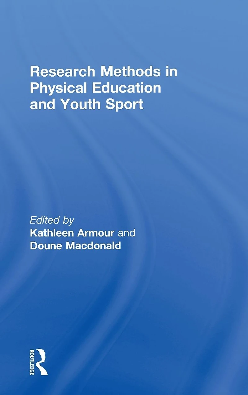 Research Methods Physical Education and Youth Sport