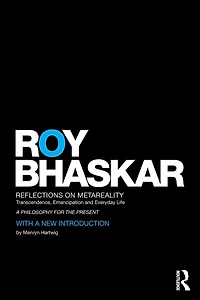 Reflections on metaReality: Transcendence, Emancipation and Everyday Life