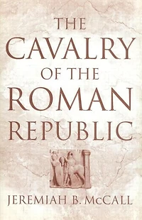 the Cavalry of Roman Republic