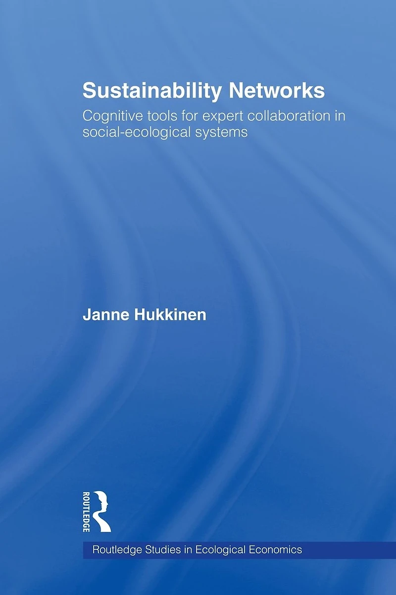 Sustainability Networks: Cognitive Tools for Expert Collaboration Social-Ecological Systems