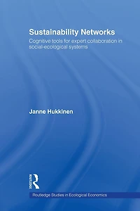 Sustainability Networks: Cognitive Tools for Expert Collaboration Social-Ecological Systems