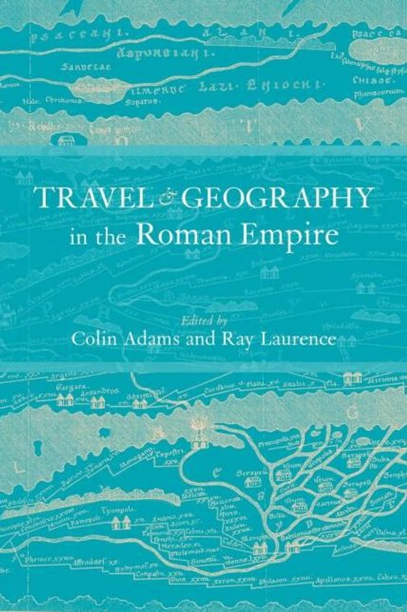 Travel and Geography the Roman Empire