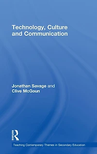 Teaching Contemporary Themes Secondary Education: Technology, Culture and Communication