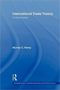 International Trade Theory: A Critical Review