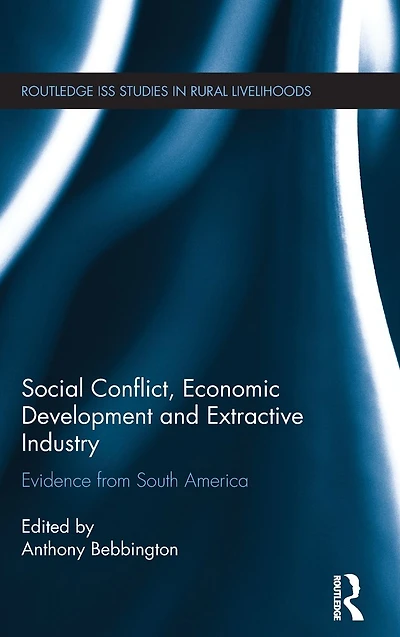 Social Conflict, Economic Development and the Extractive Industry: Evidence from South America