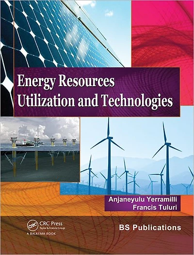 Energy Resources, Utilization & Technologies