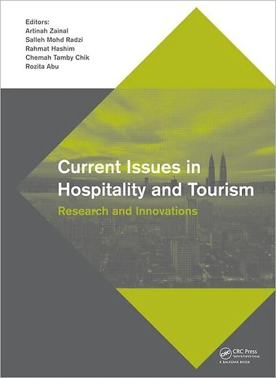 Current Issues in Hospitality and Tourism: Research and Innovations