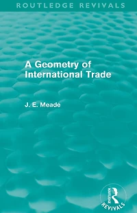 A Geometry of International Trade (Routledge Revivals)
