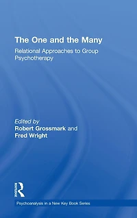 the One and Many: Relational Approaches to Group Psychotherapy