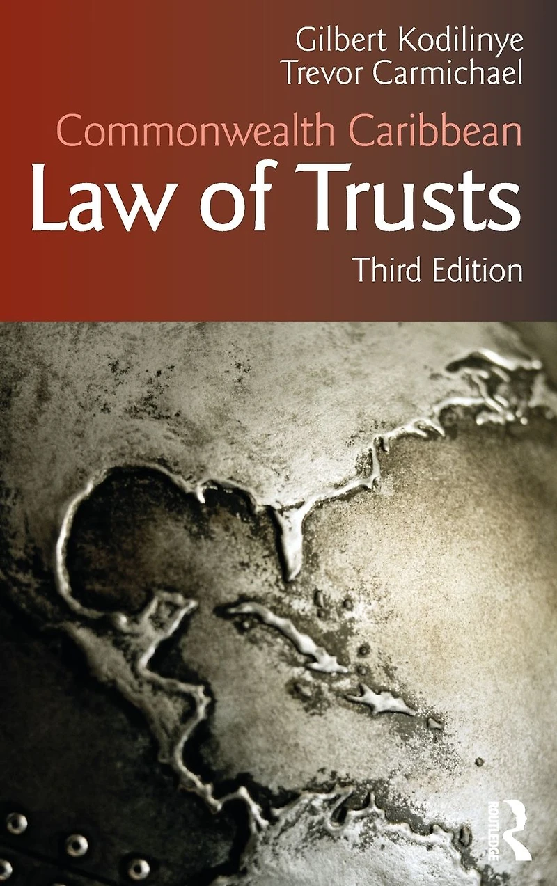 Commonwealth Caribbean Law of Trusts: Third Edition