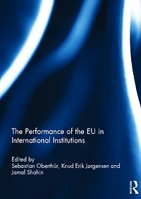 the Performance of EU International Institutions