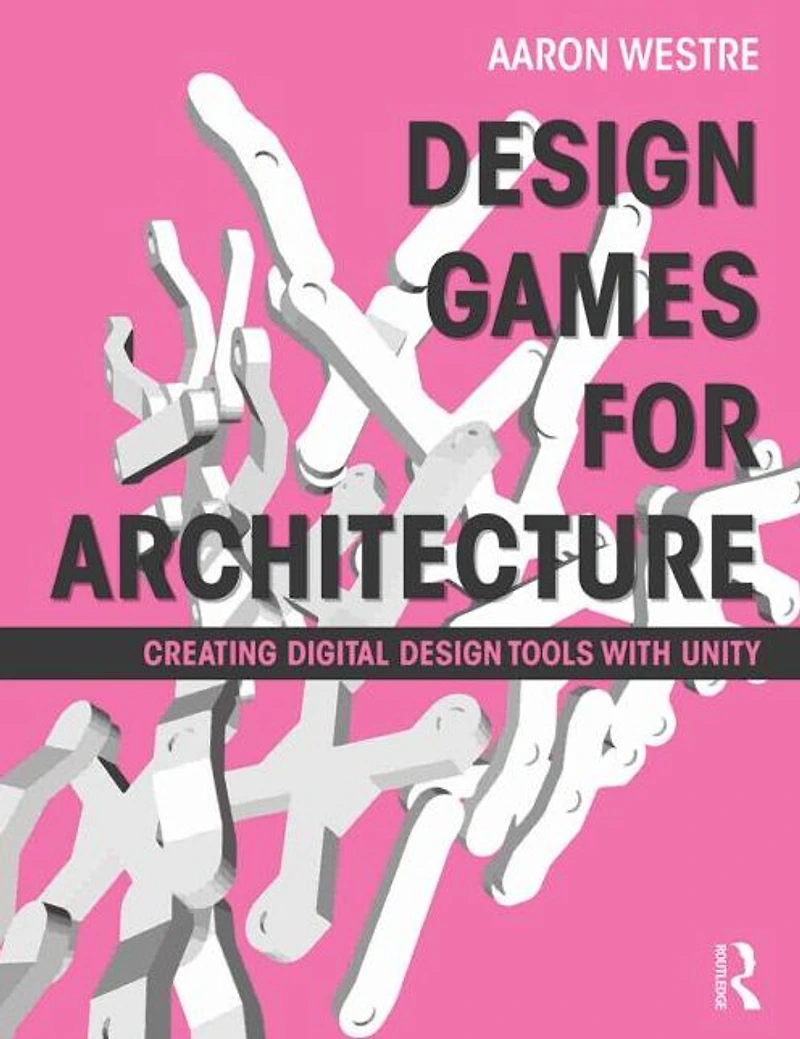 Design Games for Architecture: Creating Digital Tools with Unity