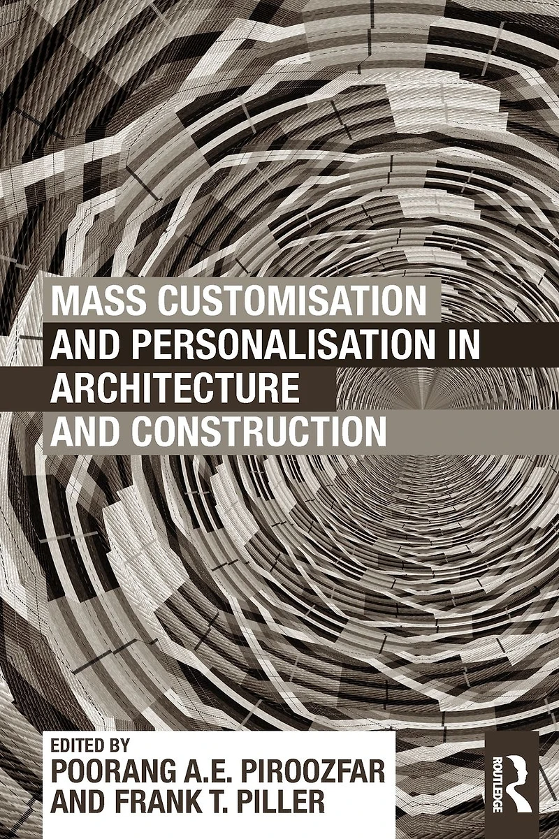 Mass Customisation and Personalisation Architecture Construction