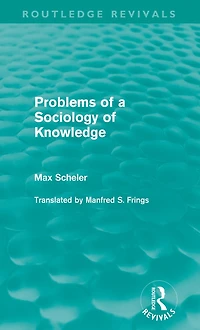 Problems of a Sociology Knowledge (Routledge Revivals)
