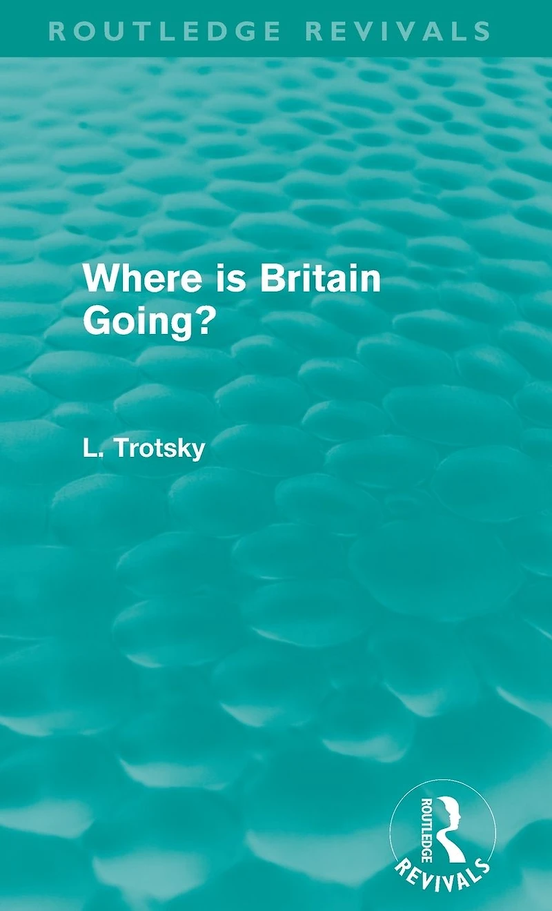 Where is Britain Going? (Routledge Revivals)