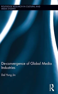 De-Convergence of Global Media Industries