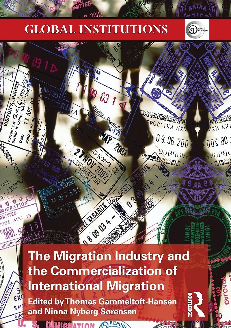 the Migration Industry and Commercialization of International