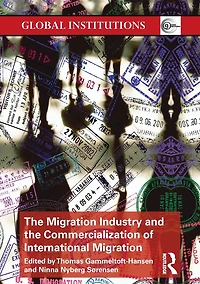the Migration Industry and Commercialization of International