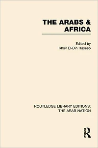 The Arabs and Africa (RLE: Arab Nation)