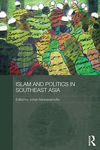 Islam and Politics Southeast Asia