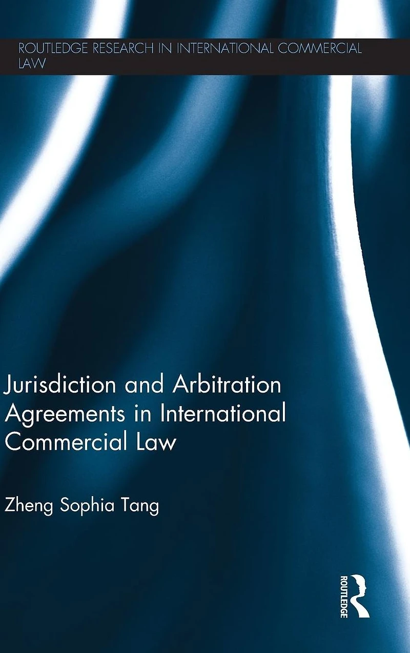 Jurisdiction and Arbitration Agreements International Commercial Law